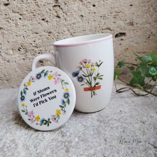 nsemble tasse et sous-verre "Si les mamans étaient des fleurs", design floral printanier avec message tendre, parfait pour la fête des mères.