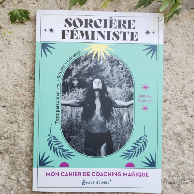 Sorcière féministe, Mon cahier de coaching - Mathilde Morrigan