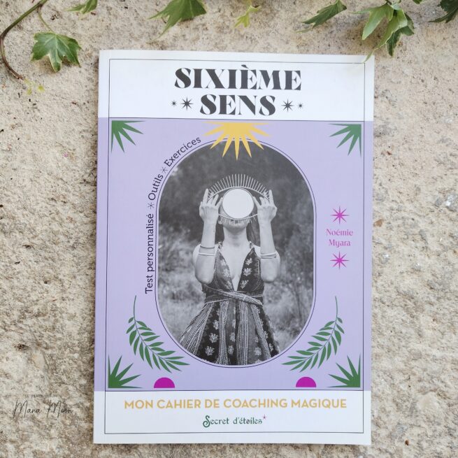 Sixième sens, Mon cahier de coaching - Noémie Myara