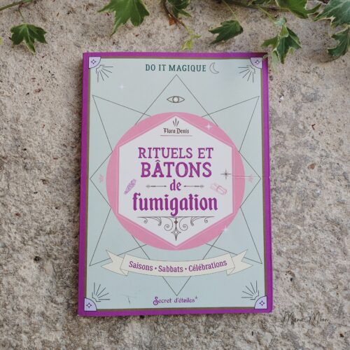 Rituels et bâtons de fumigation - Flora Denis 